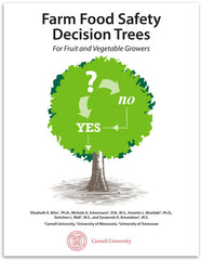 Farm Food Safety Decision Trees For Fruit and Vegetable Growers
